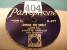 ANNETTE HANSHAW Lovable & Sweet/ SEGER ELLIS PARLOPHONE 477 EE-