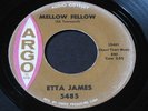 Etta James   Mellow Fellow   Argo   mod / northern soul / R&B 45 HEAR ?