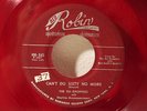 DU DROPPERS can't do sixty no more 45 red vinyl ORIGINAL Red Robin 108 doo wop