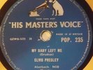 ELVIS PRESLEY - MY BABY LEFT ME/I WANT YOU I NEED YOU - SCHELLACK 78 rpm - UK 56