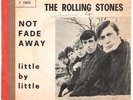 ROLLING STONES - NOT FADE AWAY / LITTLE BY LITTLE - 45 ON DECCA ITALY - F 11845