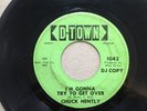 Chuck Hently northern soul 45  I Cry Love / I'm Gonna Try To Get Over You D-Town