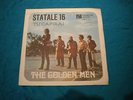 THE GOLDEN MAN 'STATALE 16+ 1'' ITALIAN BEAT GARAGE PSYCH UNPLAYED RARE 7''