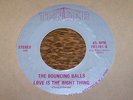 1982 P/L 45 THE BOUNCING BALLS TONY POLMAN MY GIRL LOVE IS THE RIGHT THING EX