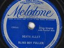 Hear Blues 78 rpm BLIND BOY FULLER Death Alley MELOTONE 7-12-66