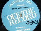 STEELY DAN LPs Off the Record host Mary Turner (INTERVIEW) RADIO SHOW promo only