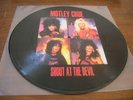 Motley Crue - Shout At The Devil Pic Disc