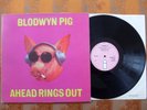 Blodwyn Pig - Ahead Rings Out Orig. UK Press LP EX+ Audio EX cover