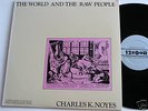 Charles K. Noyes WORLD AND RAW John Zorn Henry Kaiser Leslie Dalaba Zoar lp