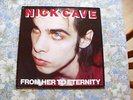 NICK CAVE (AND THE BAD SEEDS) - FROM HER TO ETERNITY LP  super Zustand