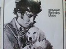 Bert Jansch: Birthday Blues. UK Transatlantic. A1; B1.TRA  179.Rock. Folk. Rare.