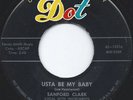 SANFORD CLARK Usta Be My Baby DOT 45 1956 ROCKER ((HEAR))