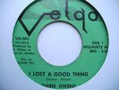 NORTHERN SOUL GWEN OWENS I LOST A GOOD THING VELGO