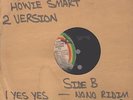 HOWIE SMART - JAH WARNING / YES YES [KING CULTURE] CANADA ROOTS DUBPLATE...killa