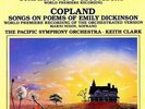 COPLAND Songs on Poems of Emily Dickinson ROY HARRIS Symphony No. 6 Keith Clark