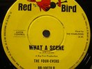 Red Bird Soul/The Four-Evers/What A Scene/OZ Red Bird Label/1966