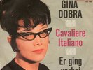 Sg.  -  GINA DOBRA   -  CAVALIERE ITALIANO