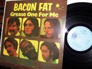 BACON FAT uk LP Grease One For Me BLUE HORIZON Rod Piazza GALACTIC RAMBLE psych
