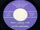 DAYTON SIDEWINDERS  Funky Chicken Stew  RARE FUNK 45 ON CARLCO IN NM CONDITION