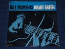 GRANT GREEN - Idle Moments - BLUE NOTE classic MONO orig EX - listen mp3