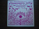 Master Wilburn Burchett's Transcendental Music for Meditation album.