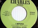 Universal Minds GREAT SOUL 45 I BETCHA / A CHANCE AT LOVE Mint Original HEAR IT