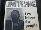 l infanterie sauvage