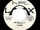 Modern Soul 45 FLOWERS For Real LA Xpressio HEAR Very Rare Orig. No Reserve