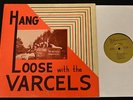 RARE JUSTICE GARAGE LP Hang Loose with the Varcels Justice 147