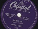 Royal Teens . Believe Me / Little Cricket . Capitol 78 rpm
