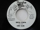RARE FUNK 45 Kirby Clark - Let Them Men Go / Rompin Stompin   Freedom NM- HEAR
