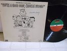 CHARLES M. SCHULZ LP SIGNED? AUTOGRAPH? YOU'RE A GOOD MAN CHARLIE BROWN PEANUTS