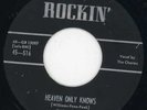 Charms-Heaven Only Knows-Rockin' Doo Wop 45 