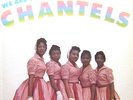 THE CHANTELS-WE ARE THE CHANTELS-END RECORDS LP-3001- VG++   