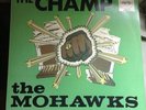 The Mohawks - The Champ - (Pama) - Northern Soul LP