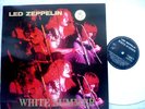 LED ZEPPELIN WHITE SUMMER THE SWINGIN' PIG TSP ORIG WHITE VINYL RARE LP