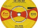 Paul Revere & The Raiders - Like Long Hair / Sharon - Sue Records WI-344 - Rare