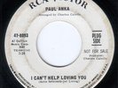northern soul 45 PAUL ANKA I CAN'T HELP LOVING YOU RCA WLP 8893