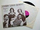 JOHNNY LEWIS QUARTET Shuckin' 'n Jivin' vinyl LP PRIVATE PRESS Jazz Funk SIGNED
