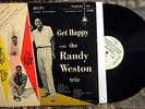 THE RANDY WESTON TRIO Get Happy ORIGINAL White Label DG Riverside Jazz LP