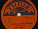 Hear Blues 78 rpm LAZY LESTER I Told My Little Woman EXCELLO 2129