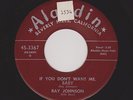 '57 R&B Bluesy Shuffle RAY JOHNSON If You Don't Want Me, Baby ALADDIN M- HEAR