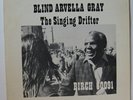 BLIND ARVELLA GRAY 1972 The Singing Drifter BIRCH 60019  BLUES Chicago