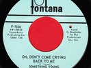 Something Young   Oh, Don't Come Crying Back To Me   45  Good Sunshine Pop  HEAR