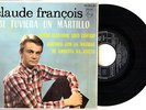CLAUDE FRANCOIS - EP 45T ESPAGNE PHILIPS 432.992 SI TUVIERA UN MARTILLO +3 SPAIN
