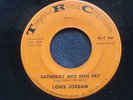 LOUIS JORDAN Saturday Nite Fish Fry Ain’t Nobody Tangerine R&B 45 HEAR