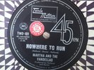 Martha And The Vandellas Nowhere To Run 45 Rare 7