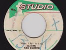 KEN BOOTHE - WHEN I FALL IN LOVE on early press  STUDIO ONE    label  ??
