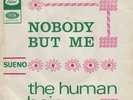 Human Beinz - Nobody but me - Killer Mod Northern Soul Garage Dancer 45 7