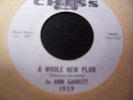 Jo Ann Garrett - A Whole new Plan / Stay By My Side - Chess white label